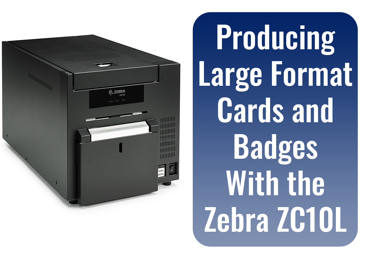 Printing large format event badges with the Zebra ZC10L